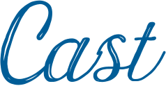 Cast